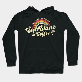 Retro Summer Just A Girl Who Loves Sunshine And Coffee Hoodie